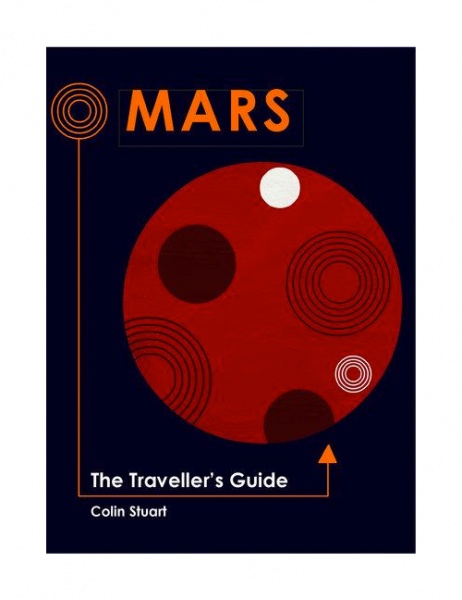 Mars: The Traveller's Guide by Colin Stuart (Signed)