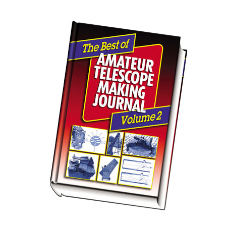 The Best of Amateur Telescope Making Journal Volume 2